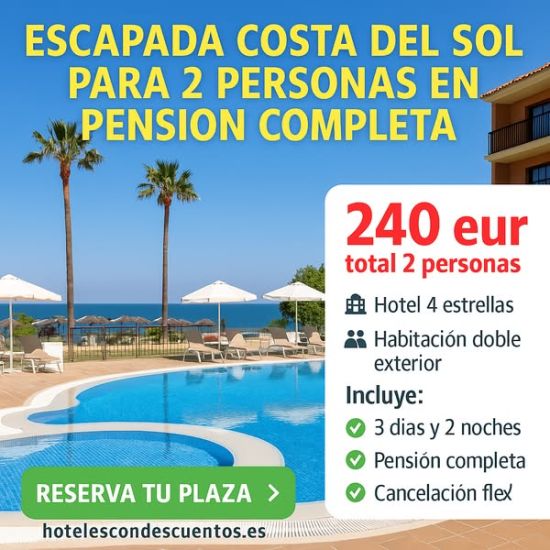 ESCAPADA COSTA DEL SOL – FIN DE SEMANA ESPECIAL